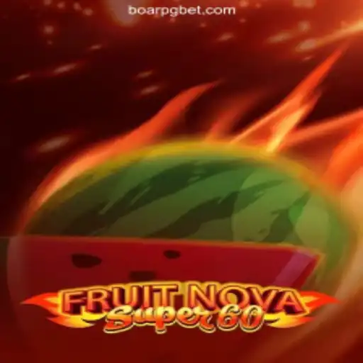 Exploring the Thrilling World of FruitNovaSuper60